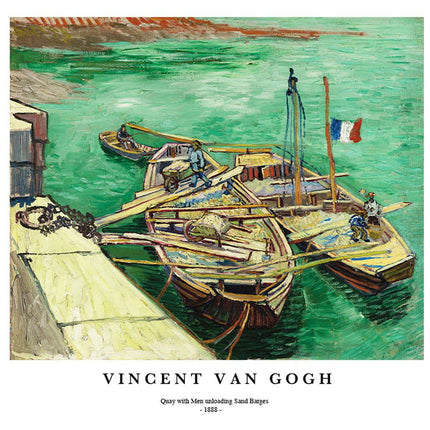 Vincent Van Gogh - Quay with Men Unloading Sand Barges Poster