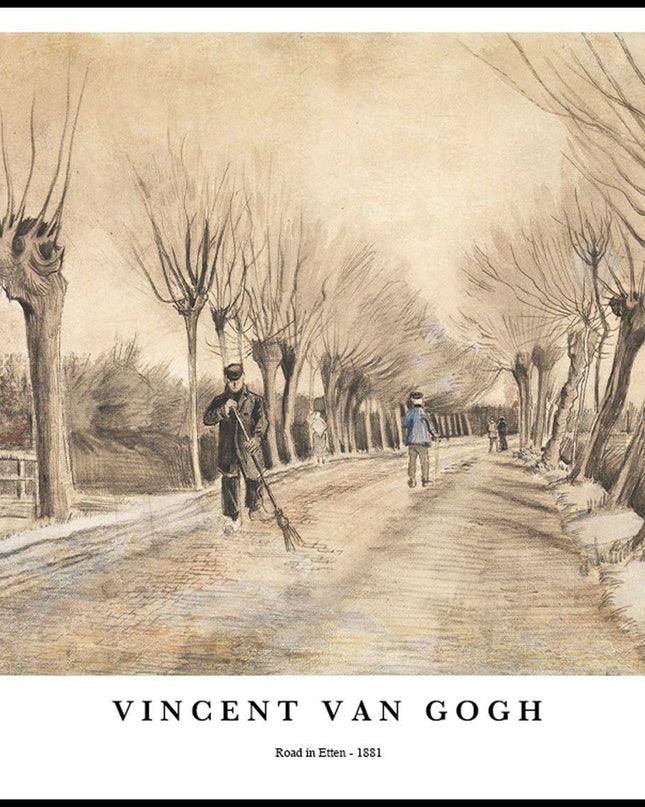 Vincent Van Gogh - Road in Etten Poster