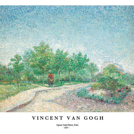 Vincent Van Gogh - Square Saint-Pierre, Paris Poster