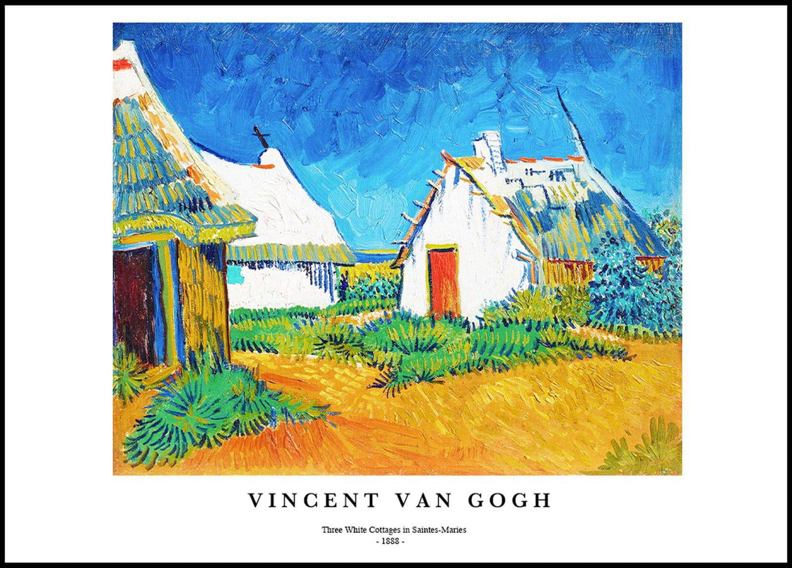Vincent Van Gogh - Three White Cottages in Saintes-Maries Poster